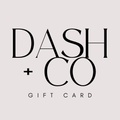 Dash + Co Gift Card