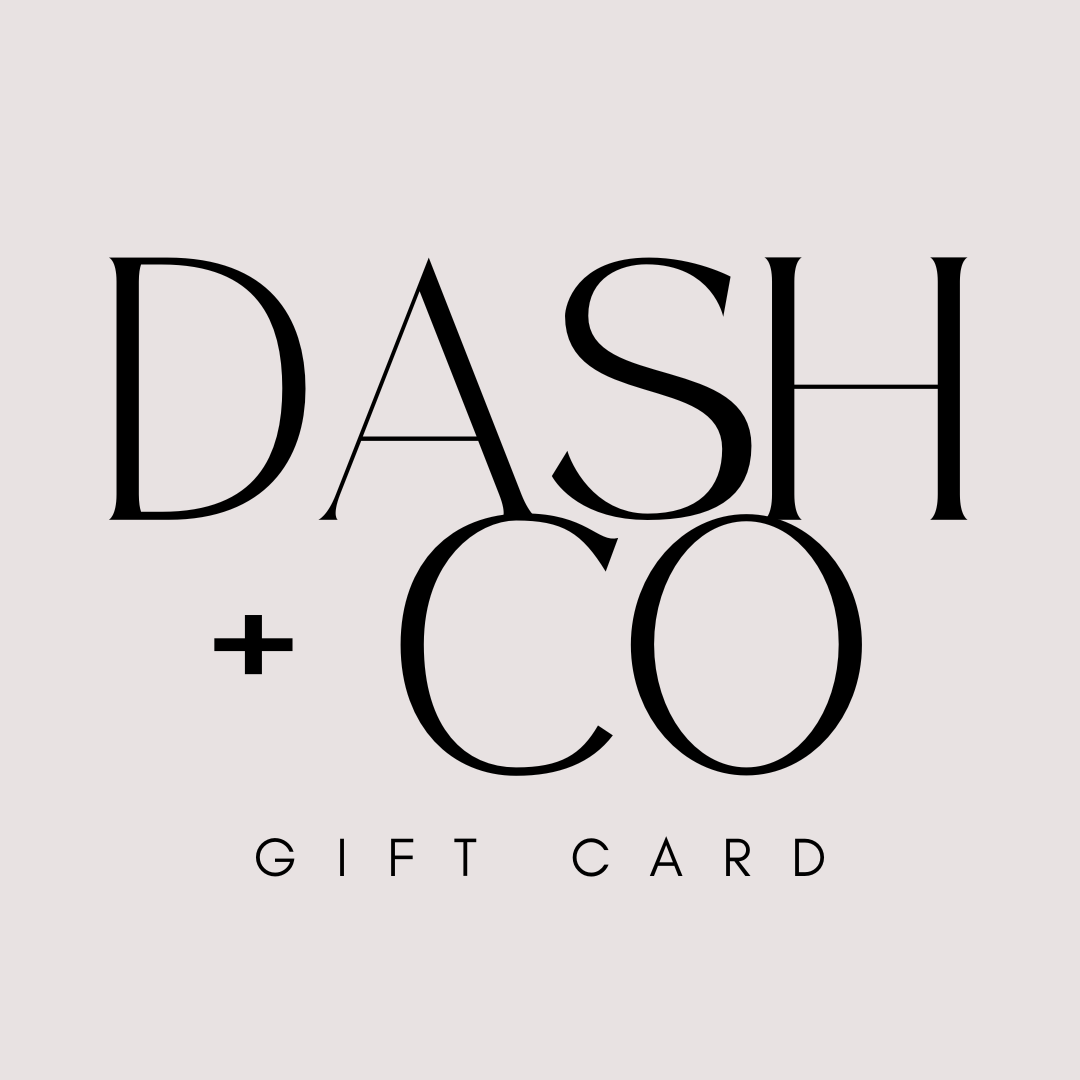 Dash + Co Gift Card